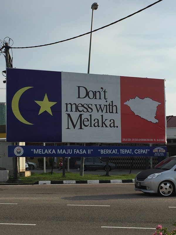 The ‘Don’t mess with Melaka’ signboard seen after the Ayer Keroh toll. – Pic courtesy of Mohsin Abdullah, December 4, 2015. 